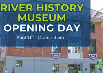 "River History Museum Opening Day" is written in green and white letters on a navy blue rectangle in the top left corner. "April 11, 11am-3pm" is written in white letters beneath it. The background of